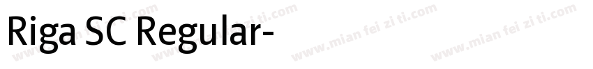 Riga SC Regular字体转换